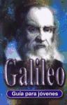 Galileo : guía para jóvenes