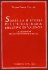 Sobre la historia del juicio sumario ejecutivo en Valencia : la ordenació del rey Don Martín I de 1403