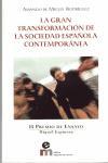 La gran transformación de la sociedad española contemporánea