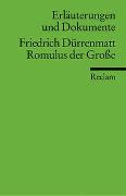 Erläuterungen und Dokumente zu Friedrich Dürrenmatt: Romulus der Große