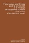 Instrumentos económicos para la prevención y el reciclaje de los residuos urbanos