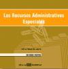 Los recursos administrativos especiales