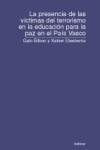 La presencia de las víctimas del terrorismo en la educación para la paz en el País Vasco