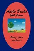 Adobe Bricks Folk Opera