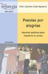 Poesías por alegrías : apuntes poéticos para maestros en prosa