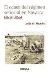 El ocaso del régimen señorial en Navarra (1808-1860)