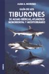 Guía de los tiburones de aguas ibéricas, atlántico nororiental y mediterráneo