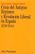 Crisis del Antiguo Régimen y revolución liberal en España (1789-1845)