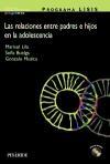 Programa Lisis : las relaciones entre padres e hijos en la adolescencia