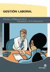 Gestión laboral : derechos y obligaciones de los trabajadores y de los empresarios