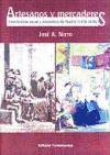 Artesanos y mercaderes : una historia social de Madrid (1450-1850)