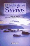 El poder de los sueños : guía práctica de autodescubrimiento y desarrollo personal a través de la interpretación de lo sueños