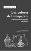 Los colores del escaparate : emprendedores inmigrados en Almería