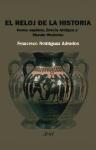 El reloj de la historia : Homo sapiens, Grecia Antigua y mundo moderno