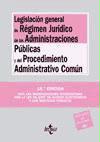 Legislación general de Régimen Jurídico de las Administraciones Públicas y del Procedimiento Administrativo Común