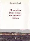 El modelo Barcelona : un examen crítico