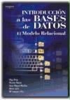Introducción a las bases de datos : el modelo relacional
