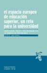 El espacio europeo de educación superior, un reto para la universidad : competencias, tareas y evaluación, los ejes del currículum universitario