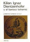 Kilian Ignaz Dientzenhofer y el barroco bohemio