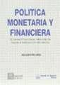 Política monetaria y financiera : (cuentas financieras, mercado de deuda e intervención monetaria)
