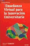 Enseñanza virtual para la innovación universitaria