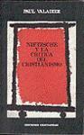 Nietzsche y la crítica del cristianismo