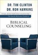 The Quick–Reference Guide to Biblical Counseling