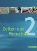 Zeiten und Menschen - Geschichtswerk für das Gymnasium (G8) in Nordrhein-Westfalen. Bisherige Ausgabe