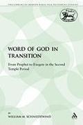 The Word of God in Transition: From Prophet to Exegete in the Second Temple Period