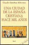 Una ciudad de la España cristiana hace mil años