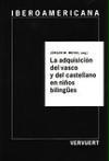 La adquisición del vasco y del castellano en niños bilingües