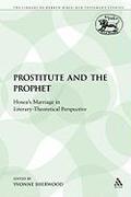 The Prostitute and the Prophet: Hosea's Marriage in Literary-Theoretical Perspective