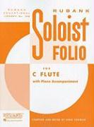 Soloist Folio: For C Flute with Piano Accompaniment