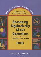 Developing Mathematical Ideas Reasoning Algebraically about Operations DVD 2008c