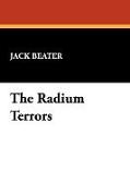 The Radium Terrors