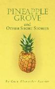 Pineapple Grove and Other Short Stories