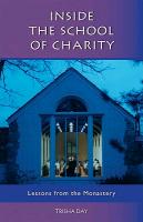 Inside the School of Charity: Lessons from the Monasteryvolume 20