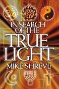 In Search of the True Light