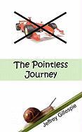 The Pointless Journey
