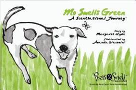 Mo Smells Green: A Scentsational Journey