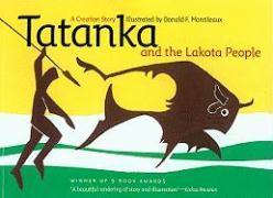 Tatanka and the Lakota People: A Creation Story