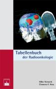 Tabellenbuch der Radioonkologie