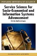 Service Science for Socio-Economical and Information Systems Advancement