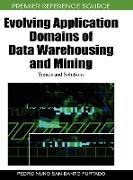 Evolving Application Domains of Data Warehousing and Mining