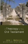 A Theology of the Old Testament