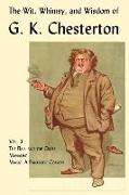 The Wit, Whimsy, and Wisdom of G. K. Chesterton, Volume 3