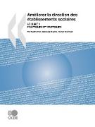 Améliorer la direction des établissements scolaires: Volume 1: Politiques et pratiques