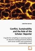 Conflict, Sustainability and the Role of the Scholar-Reporter
