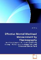 EFFECTIVE MENTAL WORKLOAD MEASUREMENT BY THERMOGRAPHY