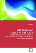 LCD Design For Optical Phased Array